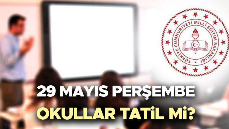 29-mayis-istanbulda-okullar-tatil-mi-2025-29-mayis-ne-gunu-resmi-tatil-mi-ders-var-mi-iste-tatil-bilgisi-AYwxs2Uk.jpg
